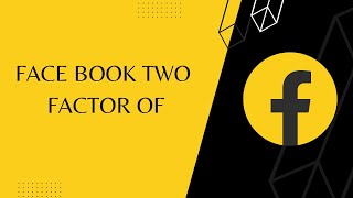 HOW TO OFF FACEBOOK TWOFACTOR 2022 / A JOBAYER