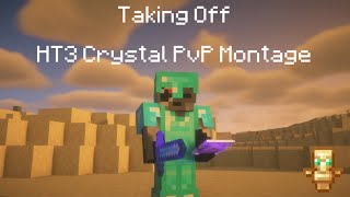 Taking Off | 1.19.4+ HT3 Crystal PvP Montage