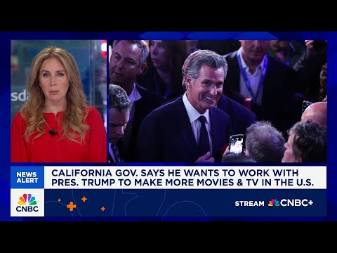 California Gov. Newsom says he wants to work with Pres. Trump to make more movies & TV in the U.S.