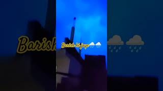 Barish ki jaye🌧️🌧️#barish #mansoon #rainsong #romantic #ytshortsvideo #ytshorts #shortsfeed