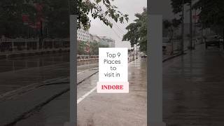 Top 9 Places to Visit in Indore by Maskman Traveller #cleanestcity #indore #7starcity