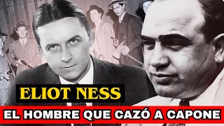 The Man Who DESTROYED AL CAPONE: The TRUE Story of ELIOT NESS