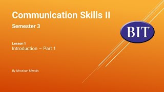 BIT | Sem 3 | CSK 2 | Lesson 1 - Introduction - Part 1