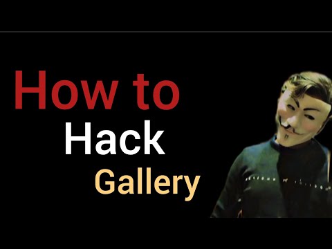 How To Access & Hack Gallery | No One Can Tell You | Complete Toturial