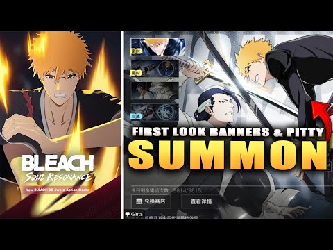 BLEACH SOUL RESONANCE SUMMON & BANNERS FIRST LOOK! (pitty/rates and more gameplay)