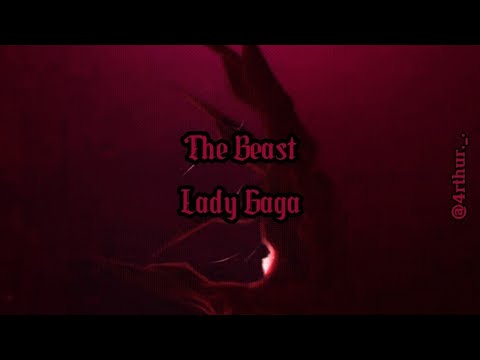 The Beast - Lady Gaga (Lyrics/Legendado/Tradução Pt-Br)