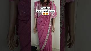 Trending mirror work saree 😍😍2025 #saree #shorts #viral