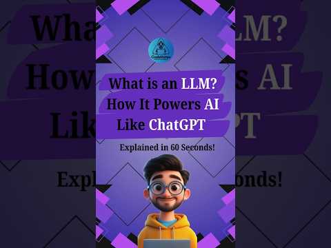 What is an LLM? 🤖 How It Powers AI Like ChatGPT | Explained in 60 Seconds!