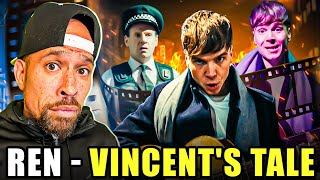 Witnessing REN’S - Vincent’s Tale for the First Time!! This is about to get CRAZY....