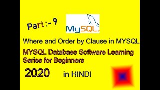 Where Clause in SQL and Order By Clause in SQL in Hindi. MYSQL Series for Beginners Part :- 9.