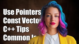 How to Use Pointers with Const Vectors in C++: Common Challenges Explained