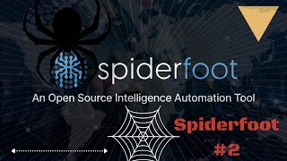 Spiderfoot for Information Gathering