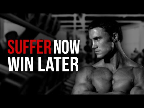 SUFFER NOW WIN LATER