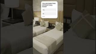 MUKHTARA INTERNATIONAL ROOM VIDEO #hotelbooking