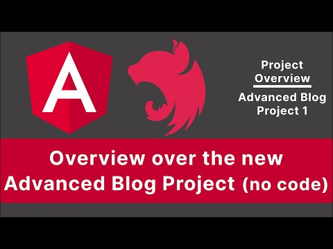 Overview over the Advanced Blog Project (no code) | Advanced Blog Project 01