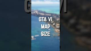 GTA VI Map Size #gta6