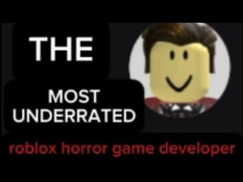 Most Underrated Horror Game Developer