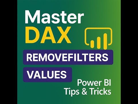 Master REMOVEFILTERS & VALUES in DAX | Power BI Tips & Tricks