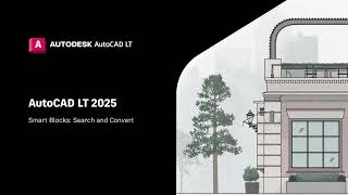 Smart Blocks: Search and Convert | AutoCAD LT 2025