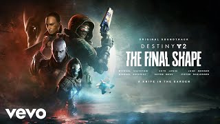 A Knife in the Garden | Destiny 2: The Final Shape (Original Game Soundtrack)