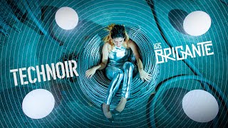 Los Brigante - Technoir (Official Video)