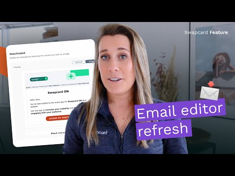 Swapcard Features ⚙️ Email Editor Refresh