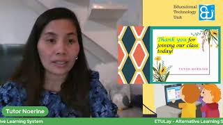 ETULay 2nd Quarter - Week 8 - Monday - Alternative Learning System