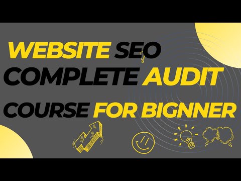How To Do Website SEO Audit || Complete Course For Beginner || Start From Basics To Advance Level