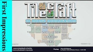 First Impressions | Tilecraft