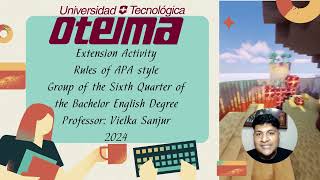 Rules of APA style - Group of the Sixth Quarter of the Bachelor English Degree
