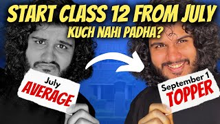 Start 12th from July ⭐️ | Class 12 *ALL SUBJECTS* Strategy 🔥 | 2026 Full Roadmap | For All Streams