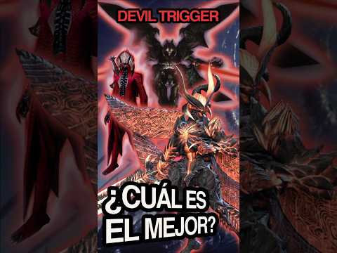 ¿CUÁL ES EL MEJOR DEVIL TRIGGER DE DEVIL MAY CRY? | DMC
