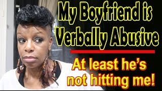 My Man Verbally Abuses Me - HELP!!!    FAMILY VLOG