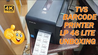 TVS LP 46 LITE BARCODE PRINTER UNBOXING | BEST BARCODE PRINTER IN MARKET | #barcodeprinter #tvs