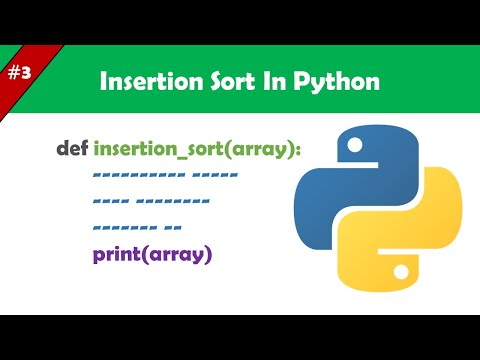 insertion sort explanation | python code | searching & sorting #3