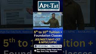 Admissions Open | Tuition + Foundation Classes | 5th to 10th | Shoaib Sir | Apt-Tat Academy Amravati