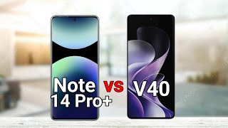 Redmi Note 14 Pro Plus vs Vivo V40 5G