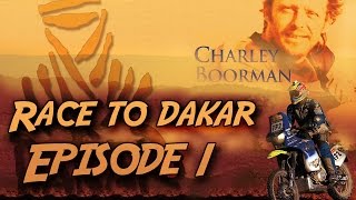 Race to Dakar / Episode 1 - HD
