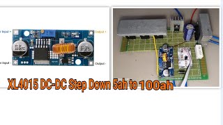 XL4015 DC-DC Step Down 5ah to 100ah auto cut off battery charger circuit