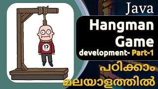 Hangman- Game Development - Part-1 | Basics Of Java Programming - 18 | Basics Of Java Malayalam
