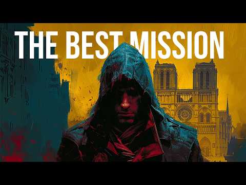 This Mission Made AC Unity Famous