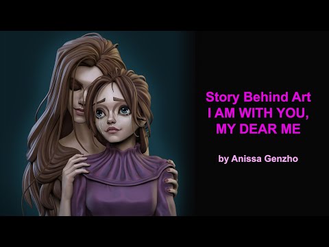 STORY BEHIND ART | project "I am with You, My Dear Me"