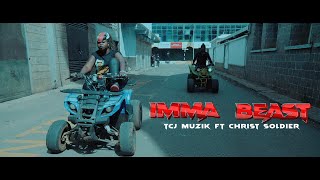 TCJ Muzik - Imma Beast ft @Christs_solja #drill Official 4k Video