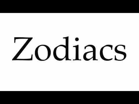 How to Pronounce Zodiacs