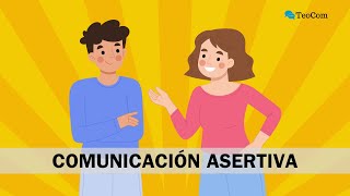 Comunicación Asertiva: Definición, técnicas y ejemplos 😎