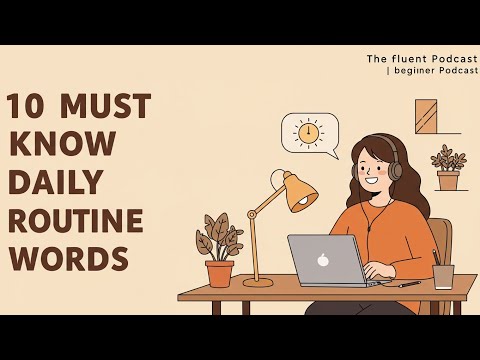 How to Talk About Your Daily Routine in English – Easy & Fun!
