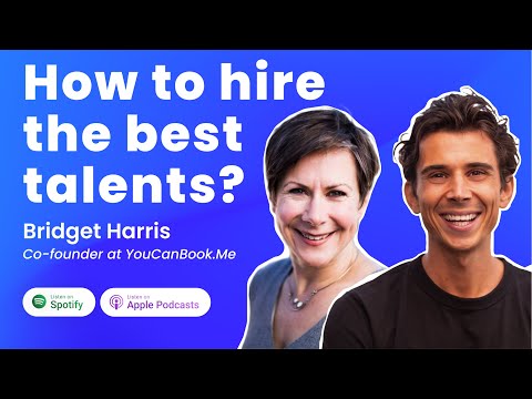 #21 How to hire the best talents? | Bridget Harris - Co-founder at YouCanBook.Me