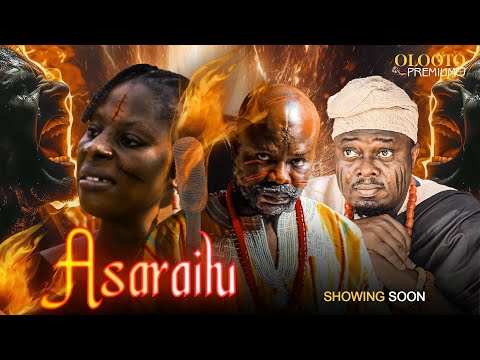 Asarailu -Yoruba Movie 2025 |Showing Next | On Olooto premium+ 
