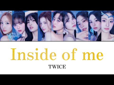 Inside of me / TWICE TWICE × LUX Collaboration Song 【歌詞/日本語歌詞】