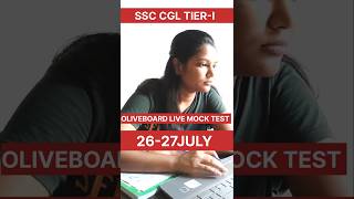oliveboard live mock test (26-27 July)📈🗓️ SSC CGL TIER-I ✅ #ssc2025 #ssccgltier1 #exam #motivation